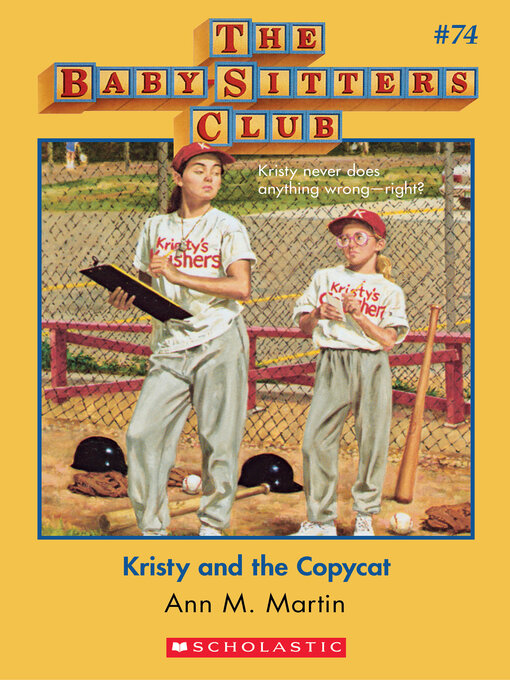 Title details for Kristy and the Copycat by Ann M. Martin - Available